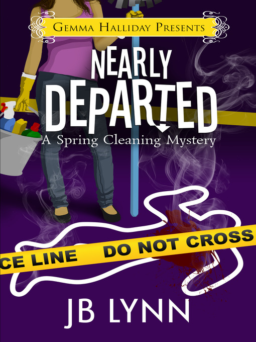 Title details for Nearly Departed by J. B. Lynn - Available